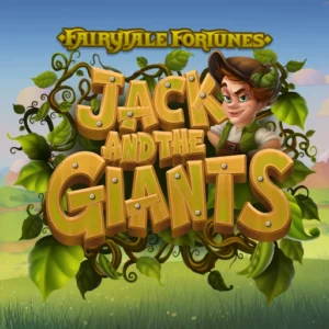 100 Free Spins Fairytale Fortunes Jack And The Giants